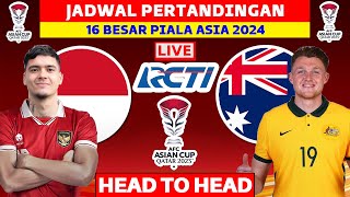 Jadwal 16 Besar Piala Asia 2024  Timnas Indonesia vs Australia  Live RCTI [upl. by Wolf536]