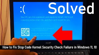 How to Fix Stop Code Kernel Security Check Failure in Windows 10 11 [upl. by Rasecoiluj]