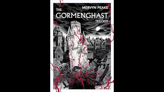 quotThe Gormenghast Trilogy Gormenghast 13quot By Mervyn Peake [upl. by Eecal]