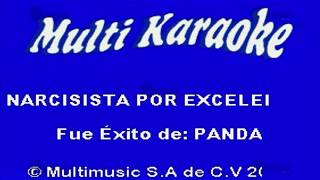 MULTIKARAOKE  Narcisista Por Excelencia [upl. by Drucilla47]