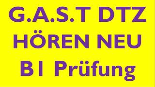 GAST DTZ B1 Hören Prüfung B1 Neu 2024 dtz dtzb1 dtzhören [upl. by Acirt]