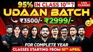 Launching Class 10th UDAAN Batch 🔥  Score 95 Above JOIN 2999 For Complete Year Course [upl. by Natica]