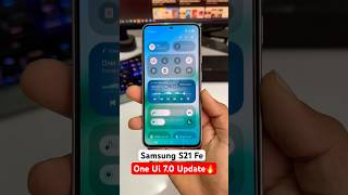 Samsung S21 Fe One Ui 70 Android 15 Update 🔥 [upl. by Wolfy]