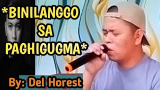 BINILANGGO SA PAGHIGUGMABy Del Horest cover Domar Mix Tv [upl. by Aurore]