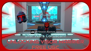 UNLOCKING THE VISOR WARRIER FREE UGC  Roblox Star Wars Coruscant [upl. by Kevon539]