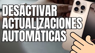 Cómo desactivar las actualizaciones automáticas iPhone 13 y iPhone 14 15 16 [upl. by Latsyk]