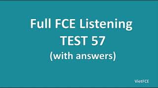 Full B2 First FCE Listening Test 57 with Answers [upl. by Pyszka]