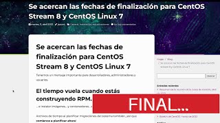 Se acercan las fechas de finalización para CentOS Stream 8 y CentOS Linux 7 [upl. by Riffle]