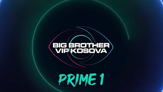 PRIME 1  Big Brother VIP Kosova  18102024 [upl. by Qooraf]