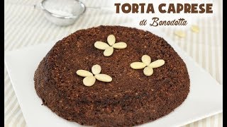 TORTA CAPRESE Ricetta Facile Senza Farina  Flourless Caprese Cake Recipe [upl. by Lareine609]