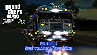 BUSES SALVADOREÑOS GTA SA ll PRUEBA😈 [upl. by Iggam]