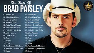 Brad Paisley Best Songs  Brad Paisley Greatest Hits Full Album 2022  Brad Paisley 8 [upl. by Selim473]