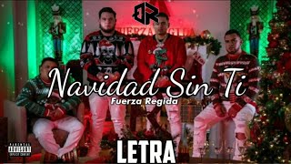 Navidad Sin Ti  Fuerza Regida Letra Quintero Records [upl. by Ociral]