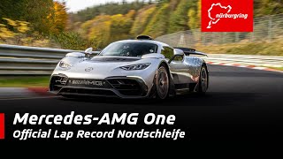 MercedesAMG ONE  635183  Record Lap Nordschleife [upl. by Afas202]