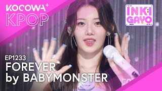 BABYMONSTER  Forever  SBS Inkigayo EP1233  KOCOWA [upl. by Mapes578]