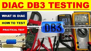 614 How To Test DIAC DB3  DIAC Function Explained [upl. by Letnuahc]