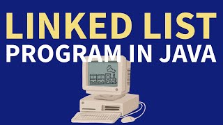 Linked List Program in Java [upl. by Alledi182]