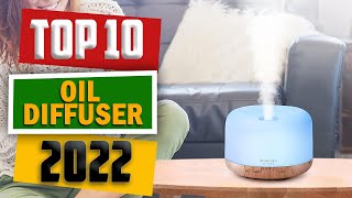 10 Best Oil Diffuser in 2022 Top 10 Best Essential Oil Diffuser Picks [upl. by Matilda316]