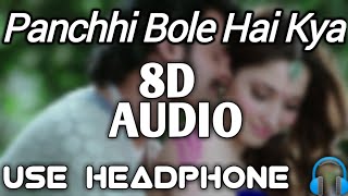 Panchhi Bole Hai Kya Romantic Song Bollywood 8D Audio BahubaliPrabhas Tamanna Bhatiya [upl. by Bryn]