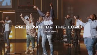 Faith City Music Presence Of The Lord [upl. by Hilliary]