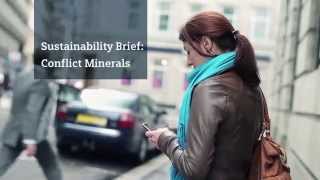 Sustainability Brief Conflict Minerals [upl. by Llaccm]