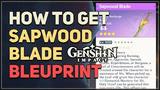 How to get Sapwood Blade Sumeru Sword Craft Blueprint Genshin Impact [upl. by Theron]