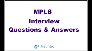 MPLS Interview Questions and Answers [upl. by Yentterb]