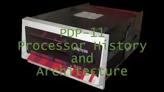 Computer History DEC PDP11 CPUs and Architecture [upl. by Berman]