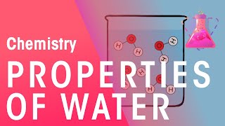 Properties Of Water  Properties of Matter  Chemistry  FuseSchool [upl. by Limaj716]