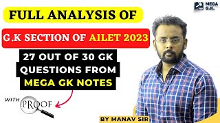 Full Analysis of GK Section of AILET 2023  27 Questions From MEGA GK Notes with Proof  CLAT 2023 [upl. by Iphigeniah353]