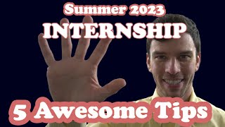 Internship 2023 Summer  How to Secure a Return Offer [upl. by Wagner211]