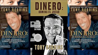 🥇Dinero💰 Domina el Juego 🔥 Tony Robbins  Audio Libro Completo  N°1 [upl. by Dianemarie645]