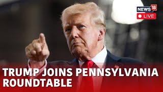 Live Trump Joins Pennsylvania Roundtable Focused On Medicare Social Security  Trump LIVE [upl. by Nosniv]