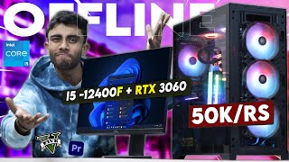 50000RS OFFLINE PC Build ⚡ With RTX 3060 GPU Best For Gaming amp Editing At Max Settings 🤩 [upl. by Raasch558]