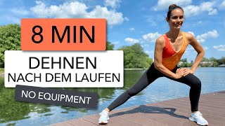 8 MIN DEHNEN NACH DEM LAUFEN  COOL DOWN FÜR LÄUFER [upl. by Prasad790]