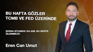 Borsa İstanbulda Tepki Geldi Yükseliş Ne Zaman Başlayacak Bu Hafta Gözler Merkez Bankalarında [upl. by Auhesoj165]