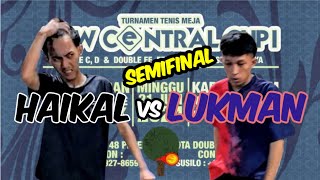 HAIKAL Pantisuko vs LUKMAN Pantisuko 🏓🏓 Semifinal Single New Central Cup I [upl. by Caddaric318]