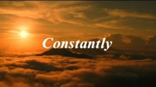 Constantly   Lyrics [upl. by Ranita]