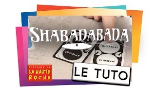 SHABADABADA  Le Tutoriel [upl. by Judus901]