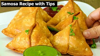 Samosa Recipe  Perfect Samosa with all Tips amp Tricks [upl. by Camile]