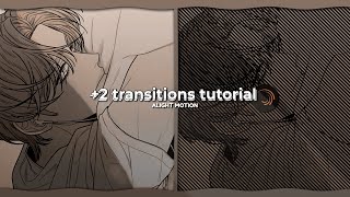 alight motion 2 transitions tutorial ♪ 45 [upl. by Wulfe580]