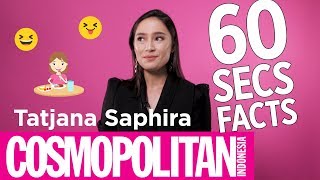 60 Seconds Facts About Tatjana Saphira  Cosmopolitan Indonesia [upl. by Kissner876]