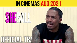 She Ball Official Trailer AUG 2021 Comedy Movie HD [upl. by Hareemas608]