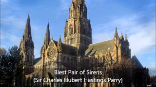 Blest Pair of Sirens  Sir Charles Hubert Hastings Parry [upl. by Iegres]