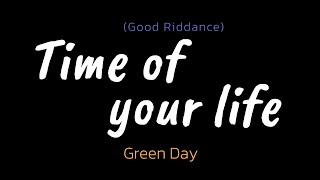 Time Of Your Life Lyric Video [upl. by Augy]