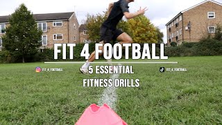 5 ESSENTIAL FITNESS DRILLS FOR FOOTBALLERS [upl. by Udela]