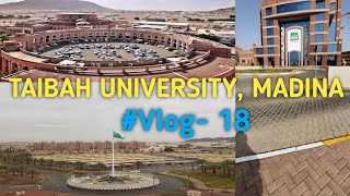 University Taibah Madina  Jamia Taibah Madina  vlog  18 [upl. by Noet]