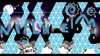 Niflheim by Vismuth 100 Extreme Demon  Geometry Dash [upl. by Yngiram]