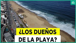 “¡Usted no es dueño de la playa” Polémica por espacios públicos [upl. by Idoux22]