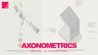 Axonometrics in Rhino3d and Illustrator  FULL Course  Learn the essentials under 30 minutes [upl. by Nohsyar817]